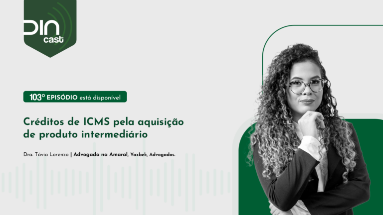 Créditos de ICMS pela aquisição de produto intermediário